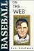 Baseball on the Web by Rob Edelman