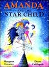 Amanda and the Star Child by Margaret Greaves