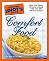 The Complete Idiot's Guide to Comfort Food