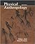 Physical Anthropology by Philip L. Stein Physical Anthropology by Philip L. Stein