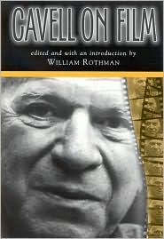 Cavell on Film (Horizons of Cinema)