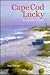Cape Cod Lucky: In Another Time