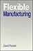 Flexible Manufacturing