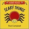 Scary Things (Random House Cuddle Feelies)