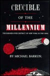 Crucible of the Millennium: The Burned-Over District of New York in the 1840s (New York State Series)