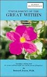Unfoldment of the Great Within: Experienced Thinking for Your Self Development (Dr. Jensens Health Handbooks Series) Unfoldment of the Great Within: Experienced Thinking for Your Self Development (Dr. Jensens Health Handbooks Series)