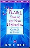 Mary, Star of the New Millennium: Guiding Us to Renewal (Celebrate 2000! Series) Mary, Star of the New Millennium: Guiding Us to Renewal (Celebrate 2000! Series)