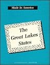 Made in America: The Great Lakes States