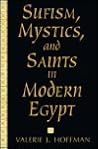 Sufism, Mystics, and Saints in Modern Egypt (Studies in Comparative Religion)