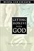 Getting Honest With God: Praying As If God Really Listens