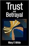 Trust and Betrayal