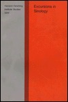 Excursions in Sinology (Harvard-Yenching Institute Studies)