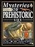 Mysteries of Prehistoric Life