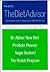 The Diet Advisor: The Complete Guide to Choosing the Right Diet for You