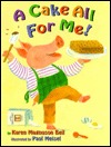 Cake All For Me! (Hardcover)
