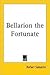 Bellarion the Fortunate