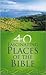 40 Fascinating Places Of The Bible