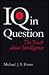 IQ in Question: The Truth about Intelligence