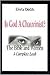 Is God a Chauvinist? The Bible and Women: A Complete Look
