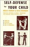 Self-Defense for Your Child (Paperback)