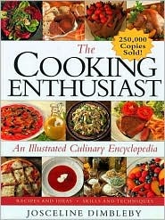 The Cooking Enthusiast: An Illustrated Culinary Encyclopedia (Hardcover)