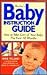 The Baby Instruction Guide