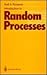 Introduction to Random Processes (Springer Series in Soviet Mathematics)