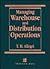 Managing Warehouse and Distribution Operations