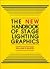 The New Handbook of Stage Lighting Graphics