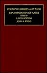 Research Libraries and Their Implementation of Aacr2 (Foundations in Library & Information Science)