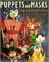 Puppets And Masks: Stagecraft And Storytelling