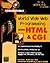 World Wide Web Programming With HTML & CGI [Book and CD-ROM] (Foundations of)