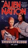 Cross of Blood (Alien Nation #8)