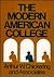 The Modern American College by Arthur W. Chickering