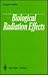 Biological Radiation Effects