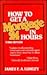 How to Get a Mortgage in 24 Hours, 3rd Edition