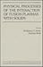 Physical Processes of the Interaction of Fusion Plasmas with Solids (Plasma-Materials Interactions)