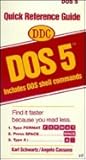 DOS 5: Includes DOS Shell Commands (Quick Reference Guide)