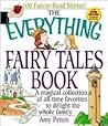 The Everything Fairy Tales Book: A Magical Collection of All-Time Favorites to Delight the Whole Family