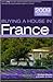 Buying a House in France 2009 by André de Vries
