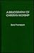 A Bibliography of Christian Worship by Bard Thompson
