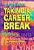 Taking a Career Break