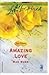 Amazing Love (Texas Treasures, #2)