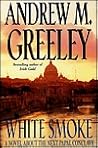 White Smoke by Andrew M. Greeley