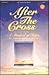 After the Cross: Easter Musical for Adults