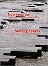 Making Spaces: Contemporary German Landscape Architecture (German and English Edition)