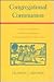 Congregational Communion: Clerical Friendship in the Anglo-American Puritan Community, 1610-1692 (New England Studies)