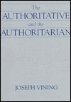 The Authoritative and the Authoritarian (Paperback)