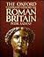 The Oxford Illustrated History of Roman Britain