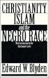 Christianity, Islam and the Negro Race